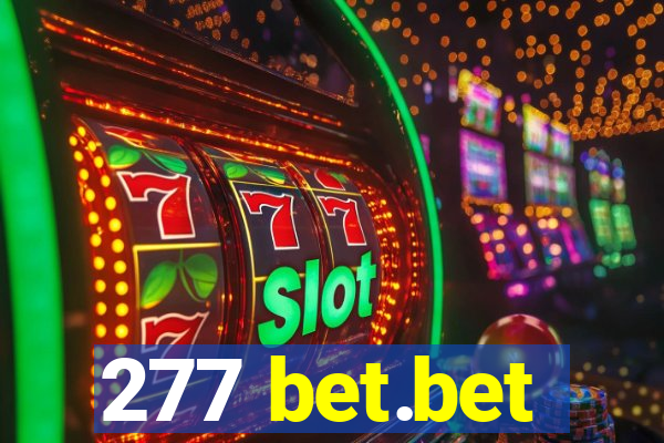 277 bet.bet